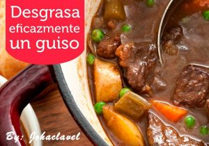 desgrasar un guiso